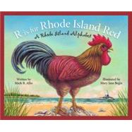 R Is For Rhode Island Red