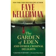 The Garden of Eden and Other Criminal Delights