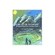 Circle of Wonder : A Native American Christmas Story