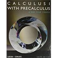 Bundle: Calculus I with Precalculus, 3rd + WebAssign Printed Access Card for Larson's Calculus I with Precalculus, 3rd Edition, Multi-Term