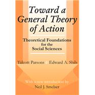 Toward a General Theory of Action