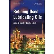 Refining Used Lubricating Oils