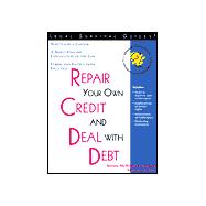 Repair Your Own Credit and Deal With Debt