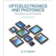 Optoelectronics & Photonics Principles & Practices