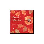 Natural Impressions : Taking an Artistic Path Through Nature