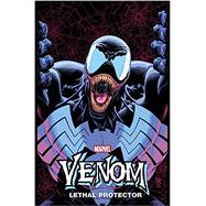 VENOM: LETHAL PROTECTOR - LIFE AND DEATHS