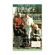 The Art of Peace: Nobel Peace Laureates Discuss Human Rights, Conflict and Reconciliation