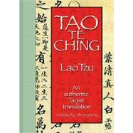 Tao Te Ching : An Authentic Taoist Translation