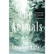 The Animals A Novel