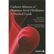 Catheter Ablation of Persistent Atrial Fibrillation