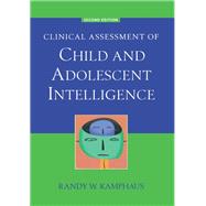Clinical Assessment of Child and Adolescent Intelligence