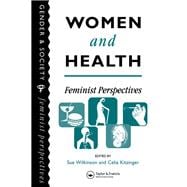Women And Health: Feminist Perspectives