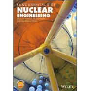 Fundamentals of Nuclear Engineering
