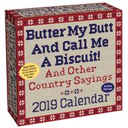 Butter My Butt And Call Me A Biscuit! 2019 Day-to-Day Calendar