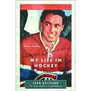 Jean Béliveau My Life in Hockey