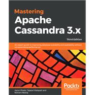 Mastering Apache Cassandra 3.x