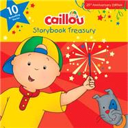 Caillou, Storybook Treasury Ten Bestselling Stories
