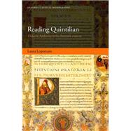 Reading Quintilian Didactic Authority in the Institutio oratoria