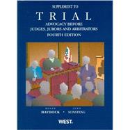 Trial Advocacy Before Judges, Jurors and Arbitrators