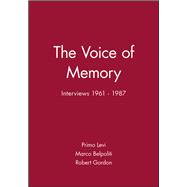 The Voice of Memory: Interviews 1961 - 1987