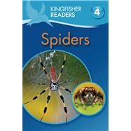 Kingfisher Readers L4:  Spiders - Deadly Predators