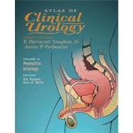 Atlas of Clinical Urology: Pediatric Urology