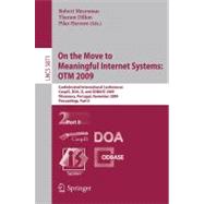 On the Move to Meaningful Internet Systems: OTM 2009