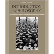 Introduction to Philosophy Classical and Contemporary Readings