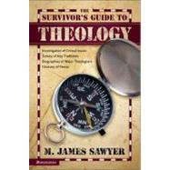 The Survivor's Guide to Theology
