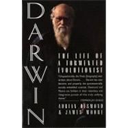 Darwin The Life of a Tormented Evolutionist