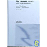 The Network Society: A New Context for Planning