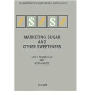 Marketing Sugar and Other Sweeteners book cover, ISBN 9780444891501
