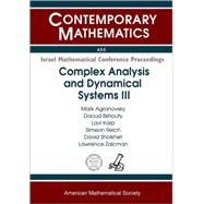 Complex Analysis and Dynamical Systems III