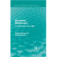 Economic Democracy: The Challenge of the 1980s