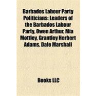 Barbados Labour Party Politicians