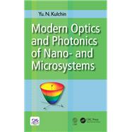 Modern Optics and Photonics of Nano- and Microsystems