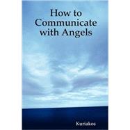 How to Communicate with Angels