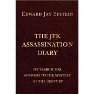 The JFK Assassination Diary