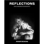 Reflections On Cinematography