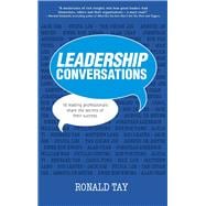 Leadership Conversations 16 Top Head Honchos Share the Secrets of Their Success