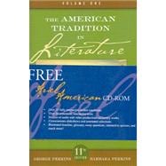 The American Tradition in Literature (Volume I) with ARIEL American
