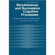 Simultaneous and Successive Cognitive Processes