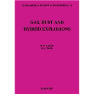 Gas, Dust and Hybrid Explosions