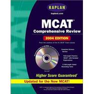 Kaplan MCAT Comprehensive Review with CD-ROM, 7th Edition; 2004 Edition