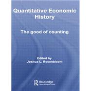 Quantitative Economic History: The good of counting