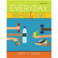 Everyday Food, Fun, and Fitness (180 Day Access)