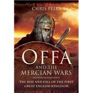 Offa and the Mercian Wars