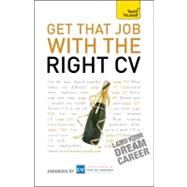 Get That Job with the Right CV