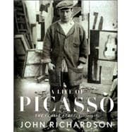 A Life of Picasso II: The Cubist Rebel 1907-1916