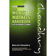 The Money Markets Handbook: A Practitioner's Guide